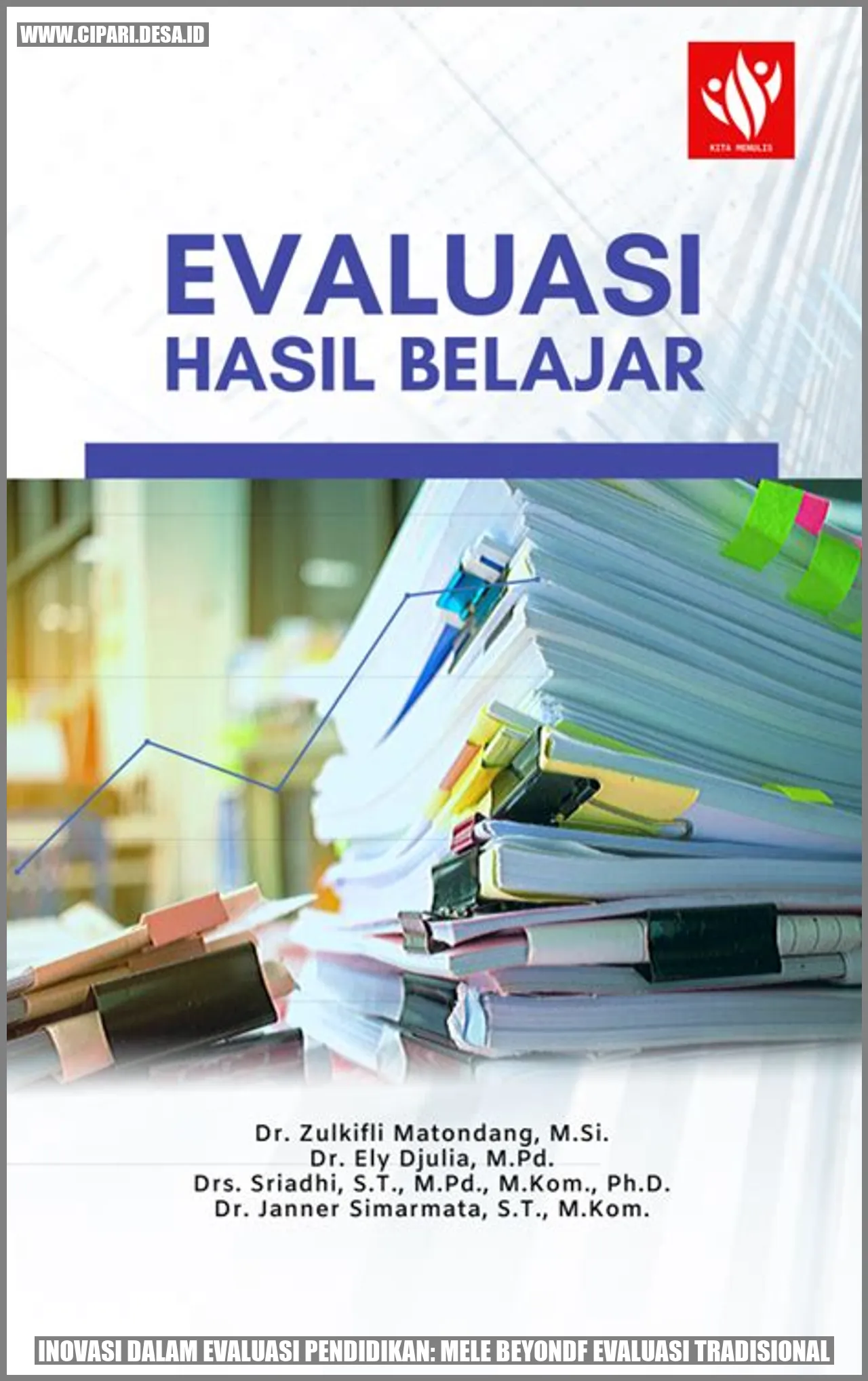 Inovasi dalam Evaluasi Pendidikan: Mele beyondf Evaluasi Tradisional