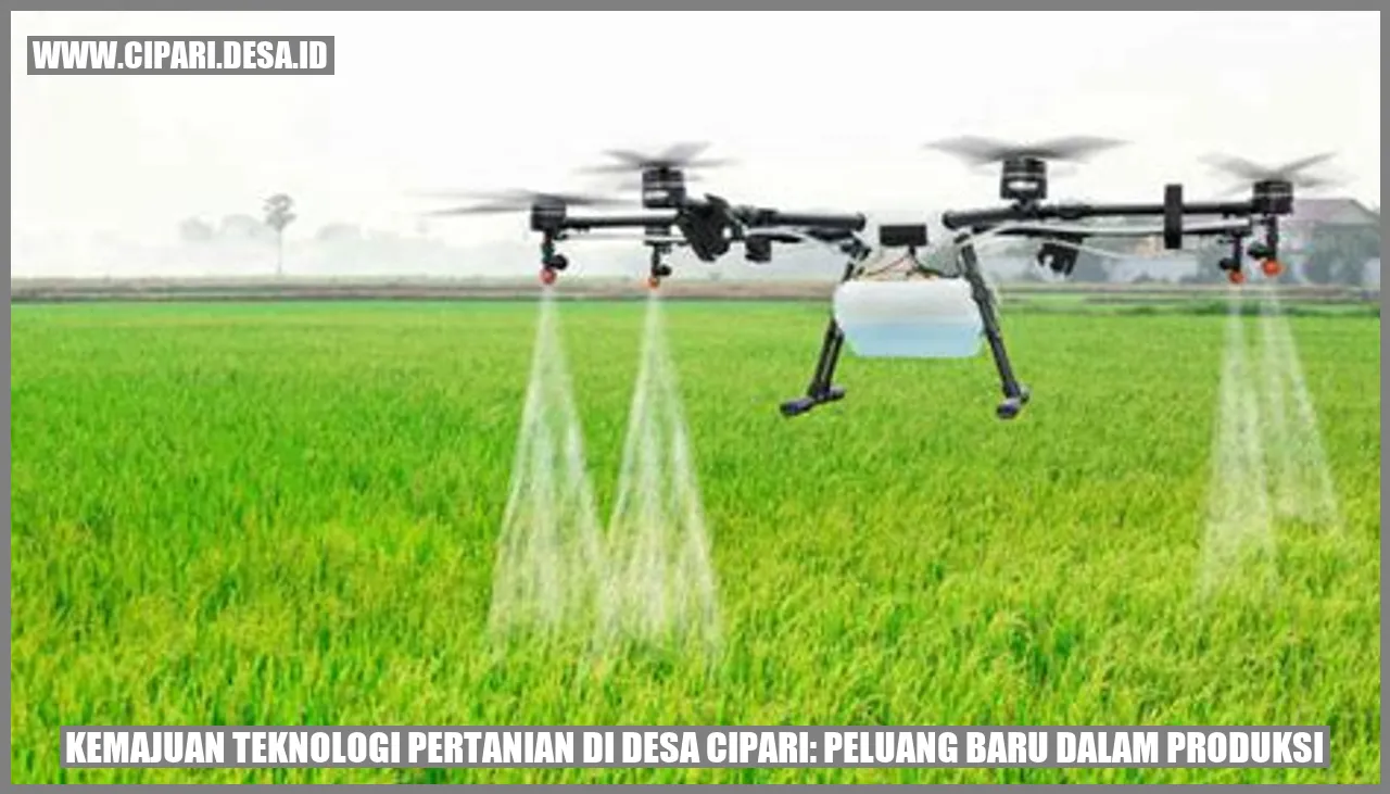 Kemajuan Teknologi Pertanian di Desa Cipari