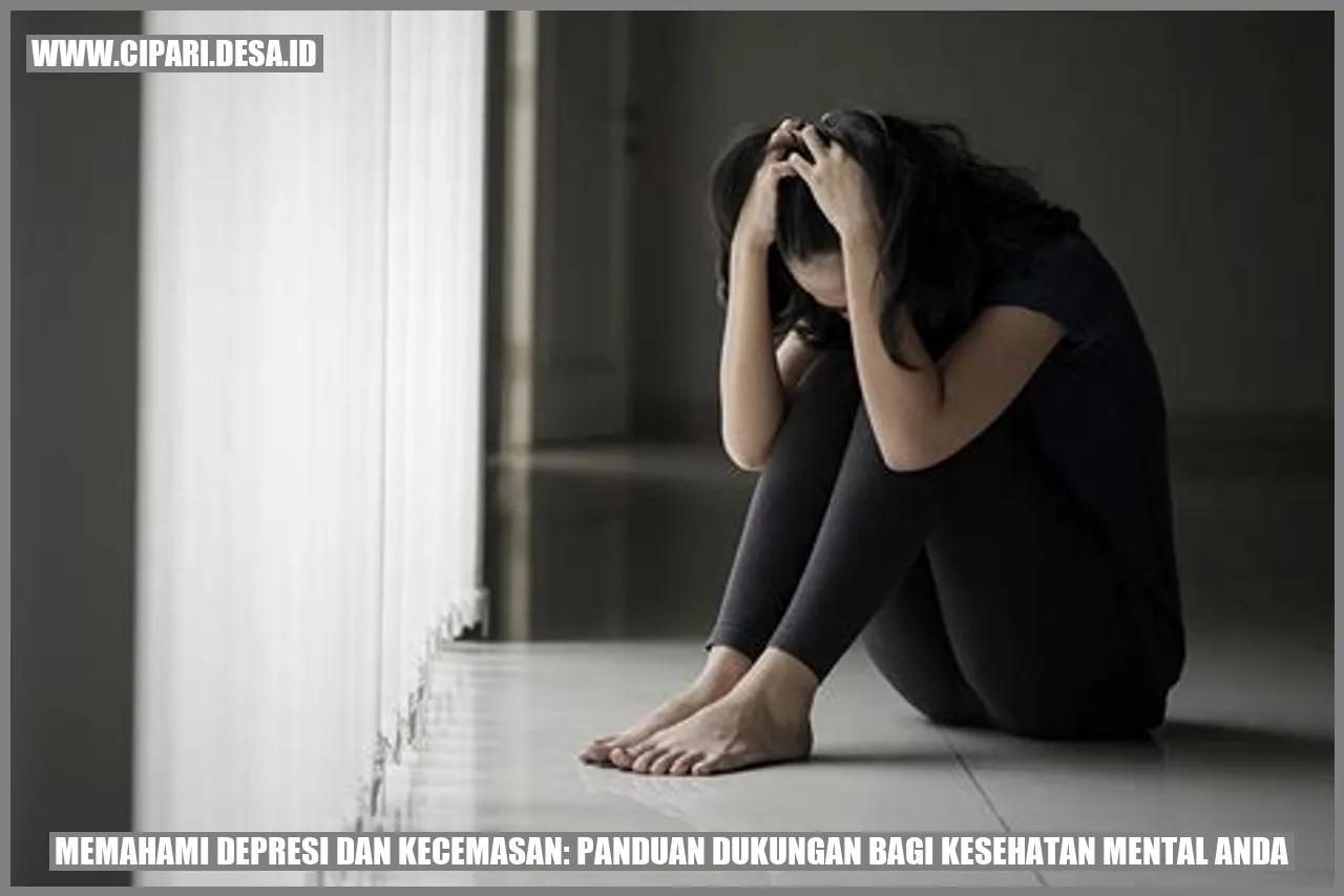Depresi dan Kecemasan