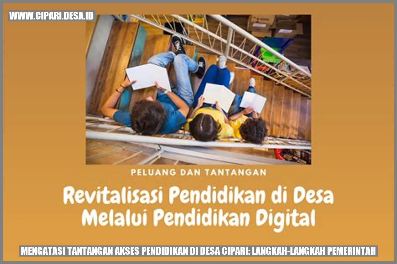 Mengatasi Tantangan Akses Pendidikan di Desa Cipari