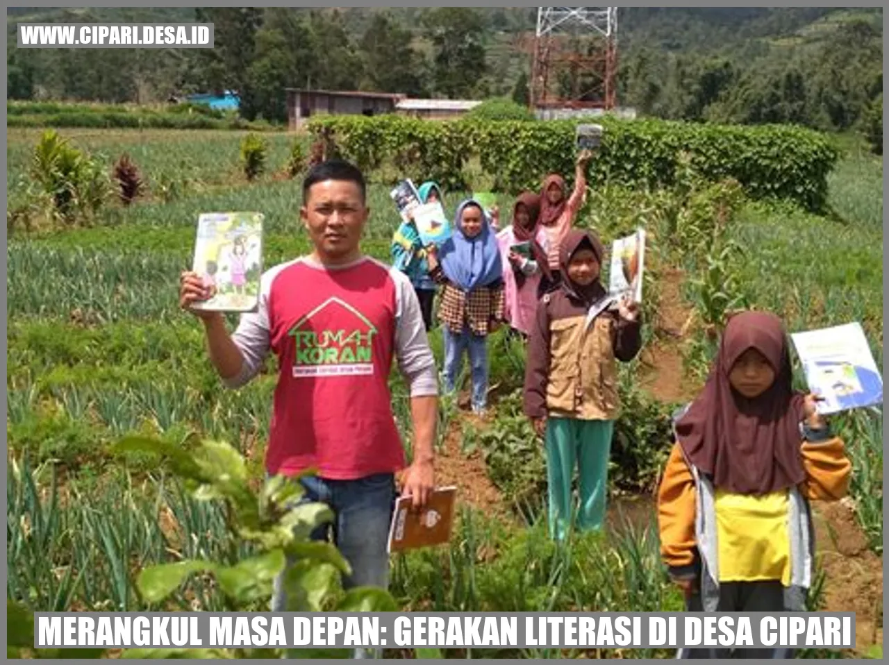 Merangkul Masa Depan: Gerakan Literasi di Desa Cipari
