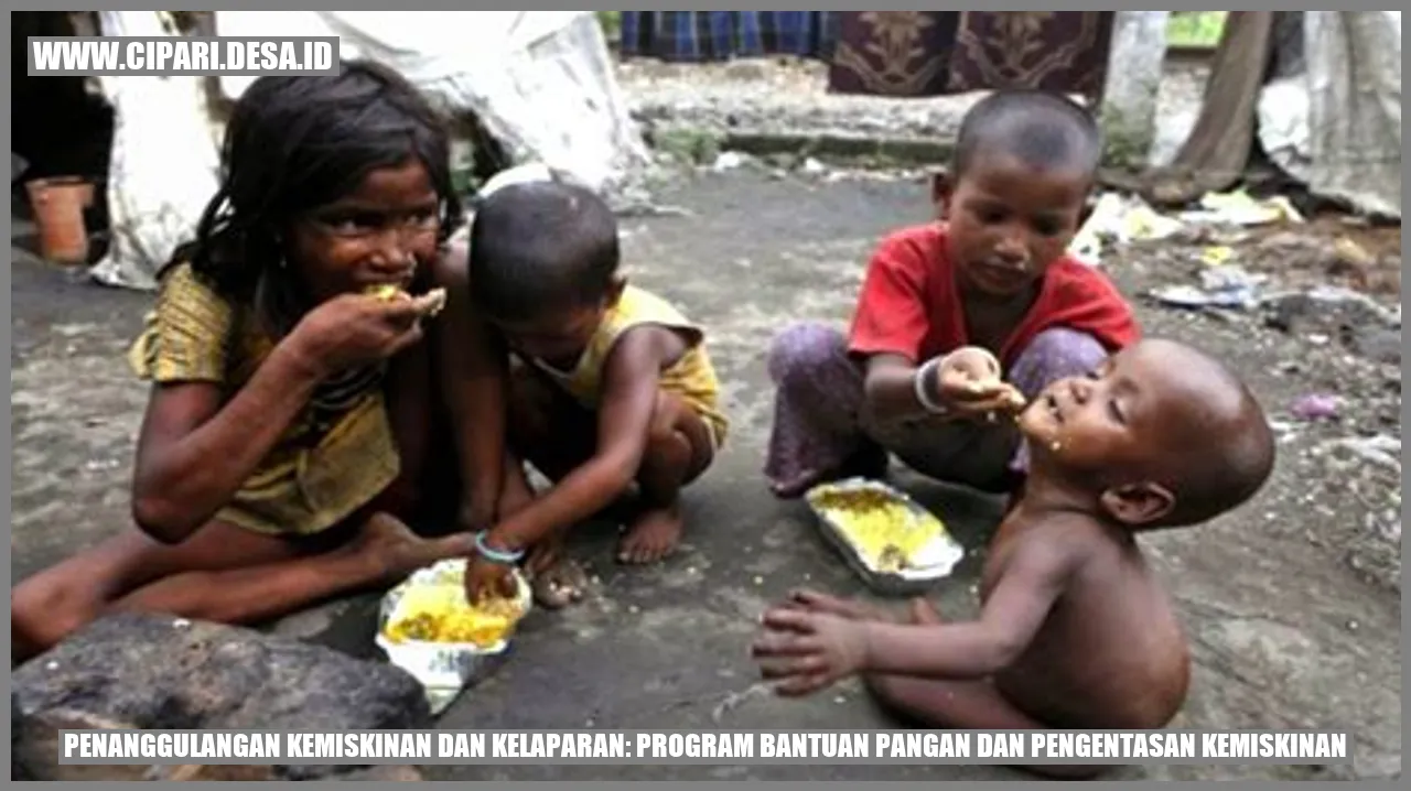 Gambar Penanggulangan Kemiskinan dan Kelaparan: Program Bantuan Pangan dan Pengentasan Kemiskinan