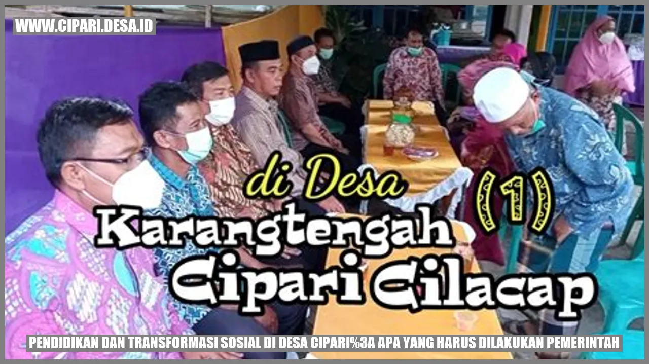 Pendidikan dan Transformasi Sosial di Desa Cipari