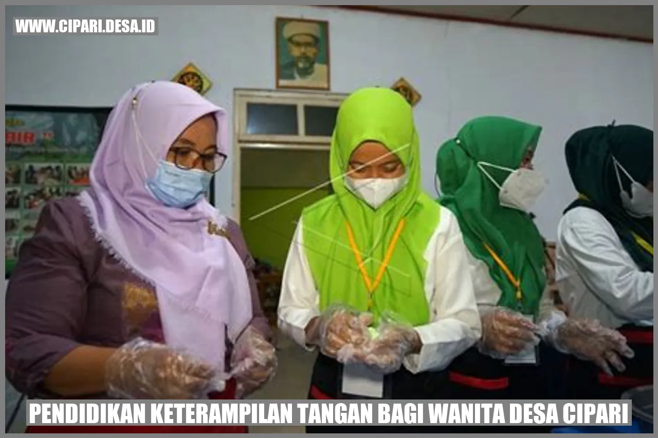 Pendidikan Keterampilan Tangan bagi Wanita Desa Cipari