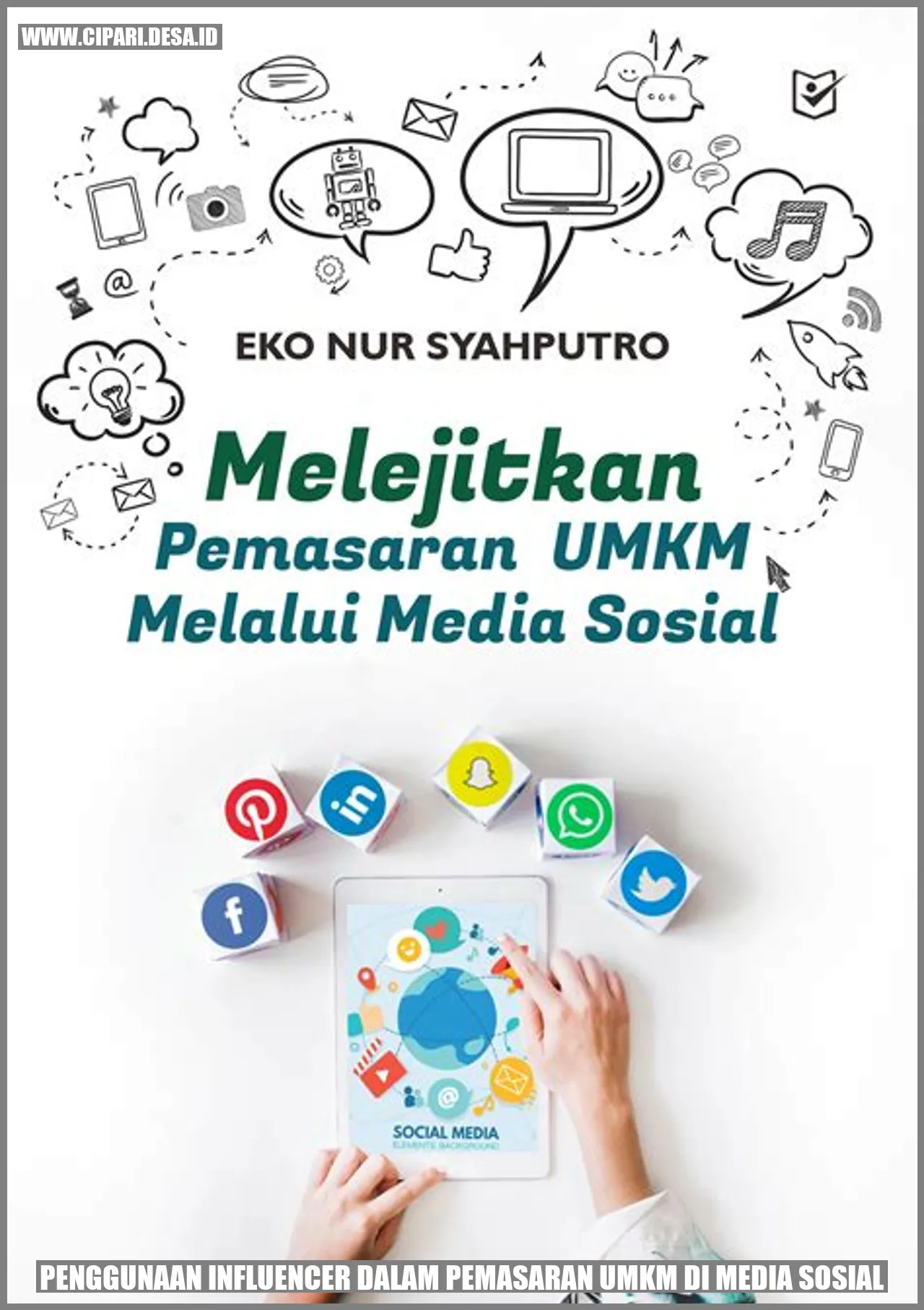 Penggunaan Influencer dalam Pemasaran UMKM di Media Sosial