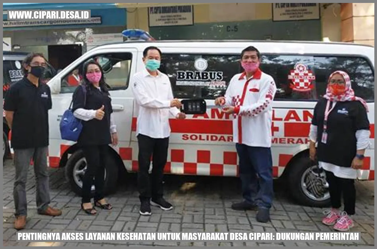 Pentingnya Akses Layanan Kesehatan untuk Masyarakat Desa Cipari: Dukungan Pemerintah