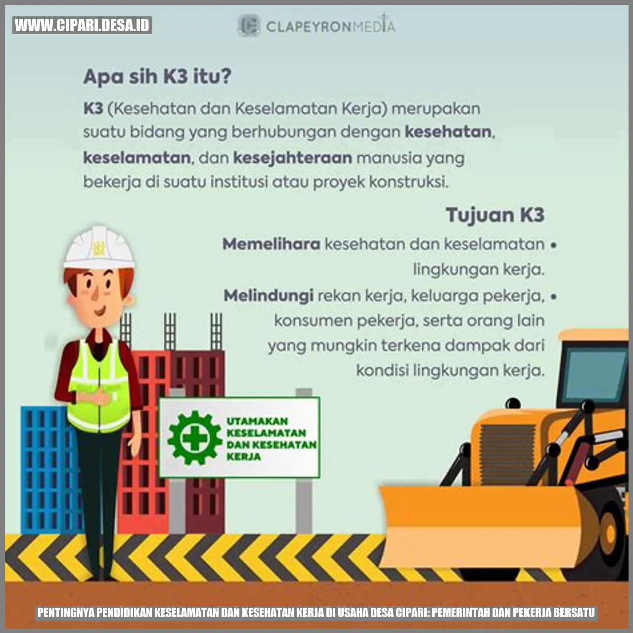 Pentingnya Pendidikan Keselamatan dan Kesehatan Kerja di Usaha Desa cipari: Pemerintah dan Pekerja Bersatu