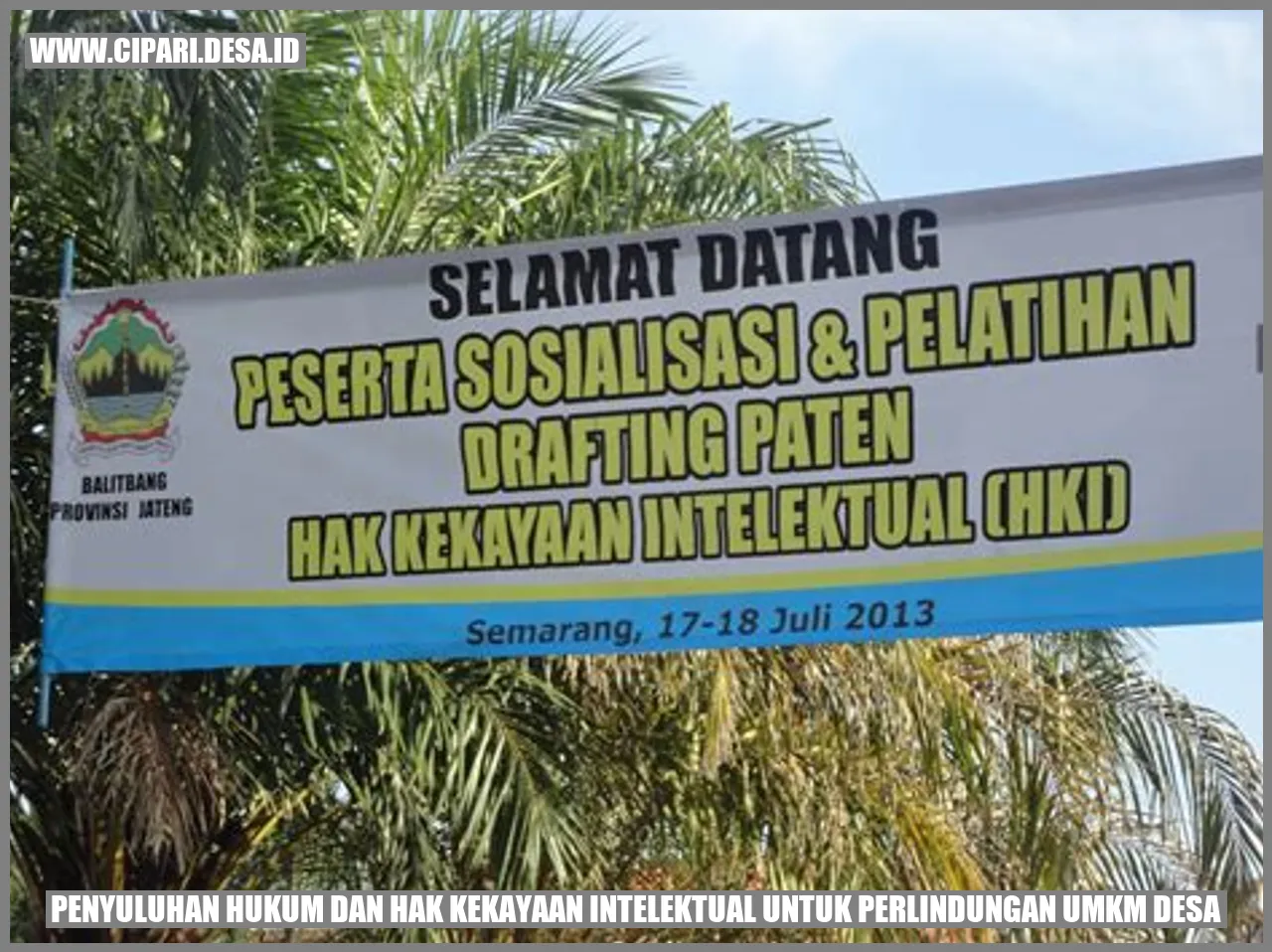Penyuluhan Hukum dan Hak Kekayaan Intelektual untuk Perlindungan UMKM Desa