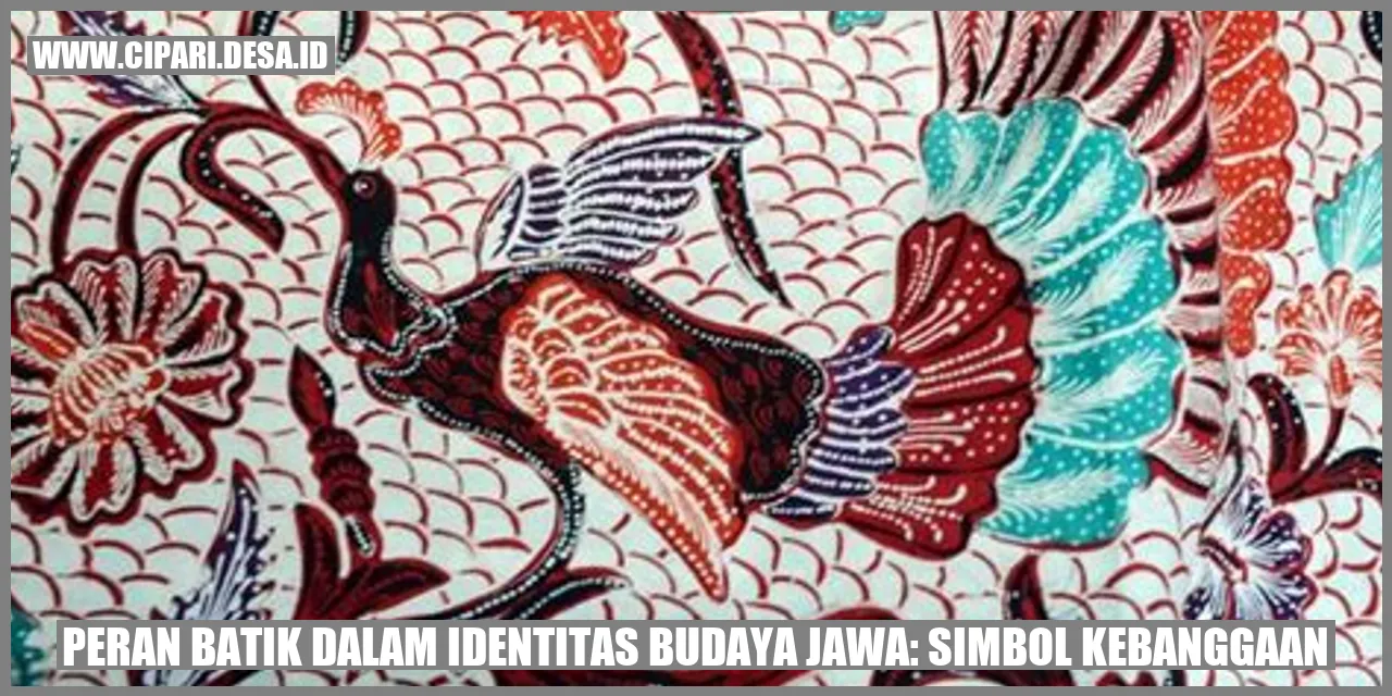Peran Batik dalam Identitas Budaya Jawa: Simbol Kebanggaan